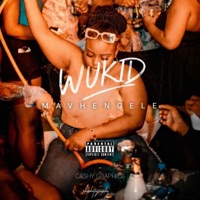 Mavhengele - Single - Wukid