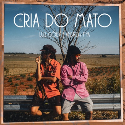 Cria do Mato - Single