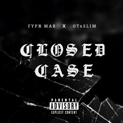 Closed Case (feat. Ot6slim) - Single
