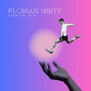 Florian Wirtz - Single