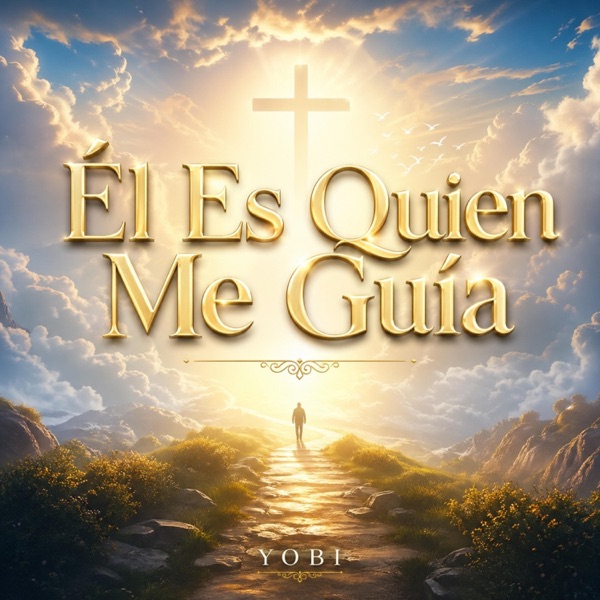 Él Es Quien Me Guía