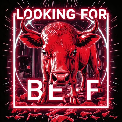 Looking For Beef - Single