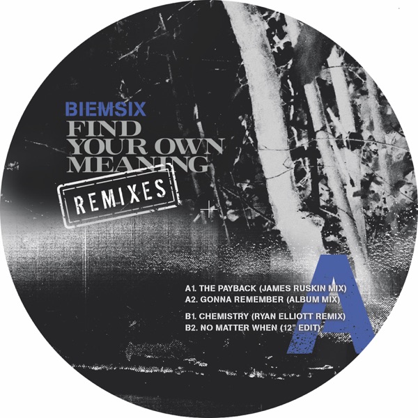 Find Your Own Meaning (Remixes) - EP