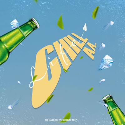 Life Chillaa (feat. Sweezy Trip) - Single