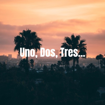Uno, Dos, Tres - Single