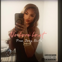 No Love Lost (feat. Boog & Nate) - Single - PONE.