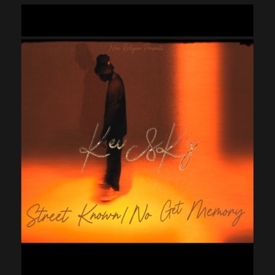 Street Known/No Get Memory - EP