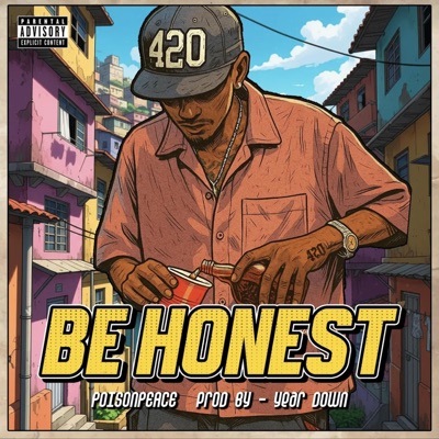 BE HONEST (feat. Poison) - Single
