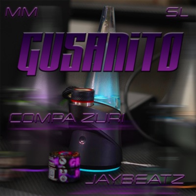 Gusanito (feat. Jay Beatz) - Single