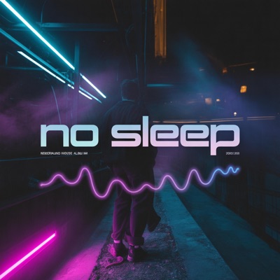 No SLEEP - EP
