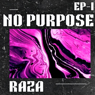 No Purpose - EP