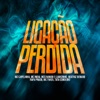 Ligação Perdida (feat. Mc Capelinha, Mc India, Mcs Nando and Luanzinho, Beatriz Denaro, Rafa Prado, Mc Thata & Tata Cordeiro) - Single