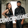 Conociéndome - Paty Cantú & Tony Aguirre