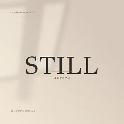 Ouve STILL - Single de AUREYN