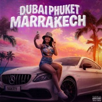 Dubaï Phuket Marrakech - Single - Nakry