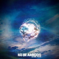 Más Que Amigos - Single - Dj Lico & Villax