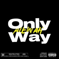 Only Way - Single - Alewah