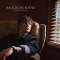 Back To The Bottle