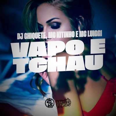 Vapo E Tchau - Single