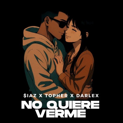 NO QUIERE VERME (feat. Topher & Darlex) - Single