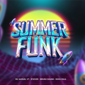 Summer Funk (feat. Rhiver)