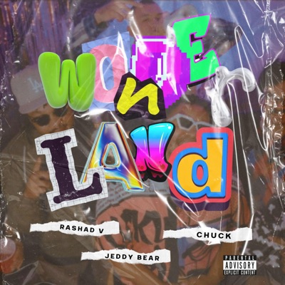 Wonderland (feat. Chuck & Rashad V.) - Single