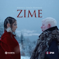 Zime - Single - Albino & Dzejla Ramovic