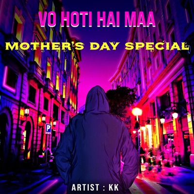 Vo hoti hai maa - Single