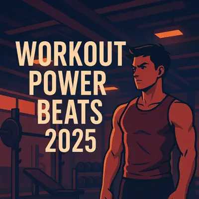 Listen to Workout Power Beats 2025 by Stylewalker