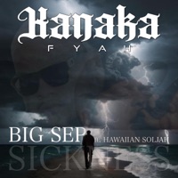 Sickness (feat. Hawaiian Soljah) - Single - Kanaka Fyah