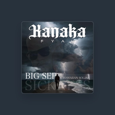 Listen to Kanaka Fyah, watch music videos, read bio, see tour dates & more!