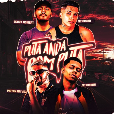 Puta Anda Com Puta (Remix) [feat. Scort no beat & DJ Karuso] - Single