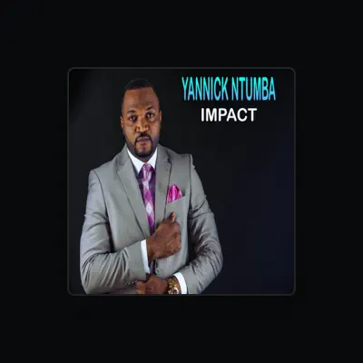 Listen to Yannick N'tumba, watch music videos, read bio, see tour dates & more!