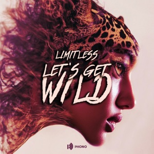 Let's Get Wild - EP