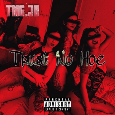 Trust No Hoe - Single
