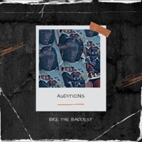 Auditions (feat. Grammy) - Single - BreTheBaddest