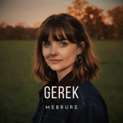 Gerek - Mebrure