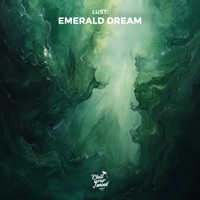 Emerald Dream - Single - Lust