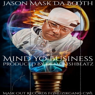 Mind Yo Buisness - Single
