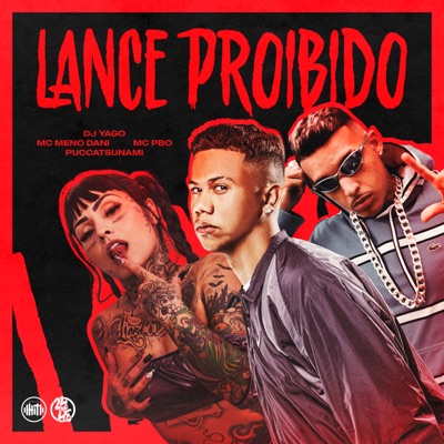 Lance Proibido (feat. Mc Pbó) - Single