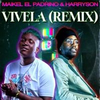 Vivela (feat. Harryson) [Merengue Remix] - Single - Maikel 