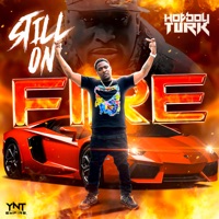 Still On Fire - Single - Hotboyturk
