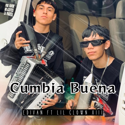 Cumbia Buena (feat. Edivan) - Single