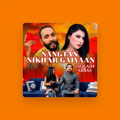 Listen to Saqlain Abbas, watch music videos, read bio, see tour dates & more!