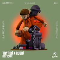 No Escape - Single - Trypdø & Rubio
