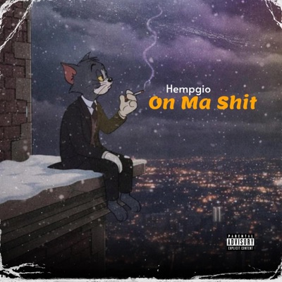 On Ma Shit - Single