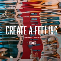 CREATE A FEELING - EP - Evan Dupri & Soufside Zo