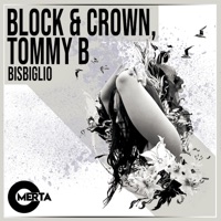 Bisbiglio - Single - Block & Crown & Tommy B