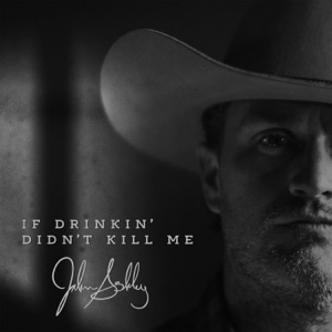 If Drinkin' Didn't Kill Me - Single