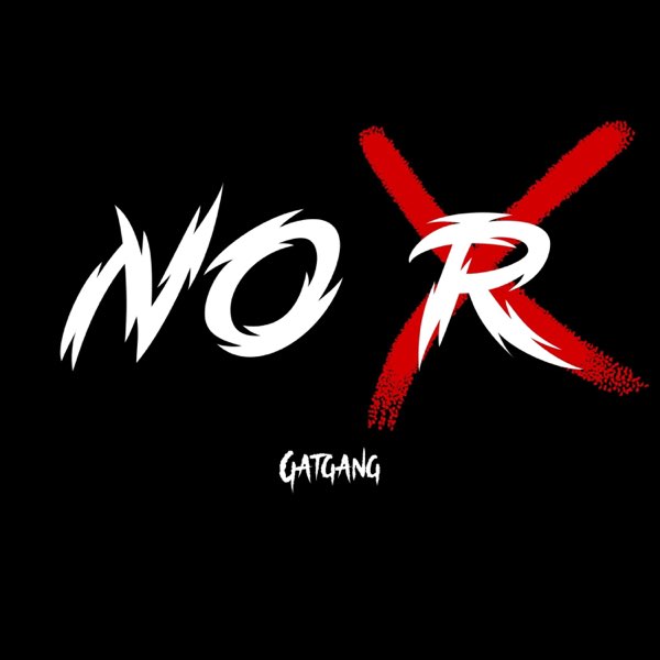 No R - Single - Album by GATGANG - Apple Music
